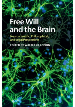 Free Will and the Brain