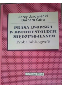 Prasa lwowska w dwudziestoleciu międzywojennym