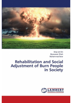 Rehabilitation and Social Adjustment of Burn People in Society