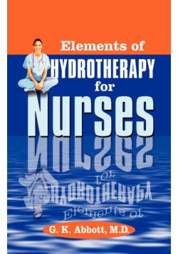 Elements of Hydrotherapy for Nurses