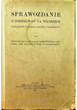 Sprawozdanie z poszukiwań na Węgrzech 1919 r.