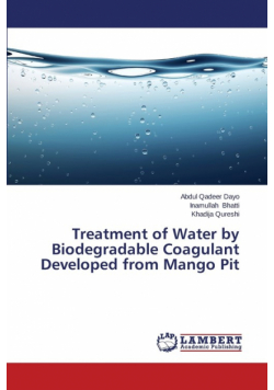 Treatment of Water by Biodegradable Coagulant Developed from Mango Pit