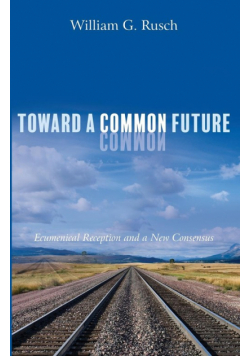 Toward a Common Future