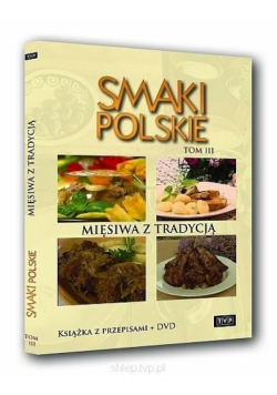 Smaki polskie T.3 Mięsiwa z tradycją + DVD