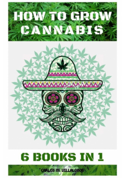 How To Grow Cannabis