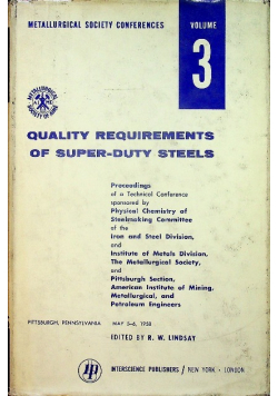 Quality Requirements of Super duty Steels 3