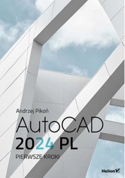 AutoCAD 2024 PL Pierwsze kroki