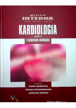 Wielka Interna Kardiologia z Elementami angiologii część 2