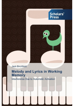 Melody and Lyrics in Working Memory