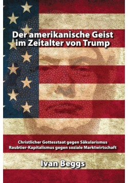 Der amerikanische Geist im Zeitalter von Trump