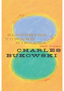 Slouching Toward Nirvana