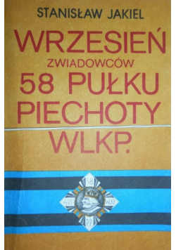 Wrzesień Zwiadowców 58 Pułku Piechoty Wielkp
