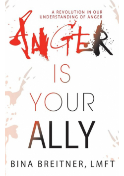 Anger Is Your Ally