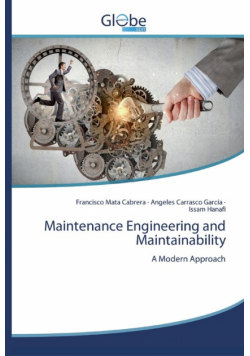 Maintenance Engineering and Maintainability