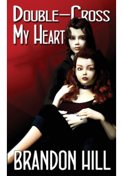 Double-Cross My Heart