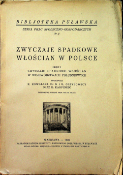 Zwyczaje Spadkowe włościan w Polsce Część I 1928 r.