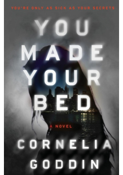 You Made Your Bed