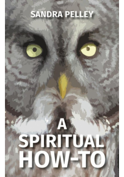 A Spiritual How-To