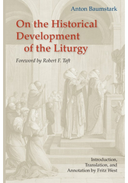 On the Historical Development of the Liturgy