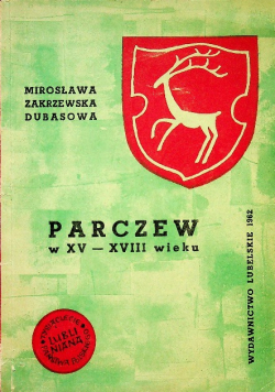 Parczew w XVI do XVIII wieku