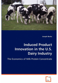 Induced Product Innovation in the U.S. Dairy Industry