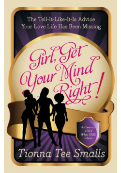 Girl, Get Your Mind Right!