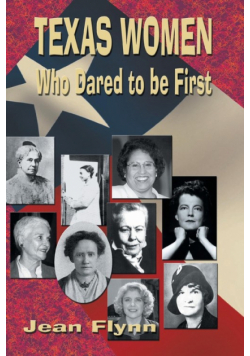 Texas Women Who Dared to Be First