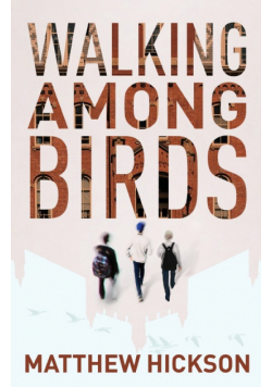 Walking Among Birds