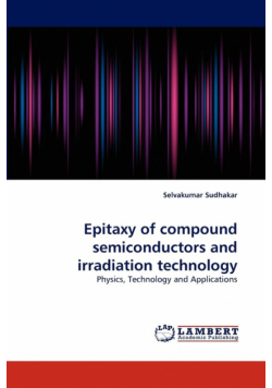 Epitaxy of Compound Semiconductors and Irradiation Technology