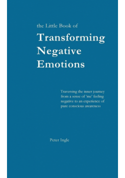 Transforming Negative Emotions