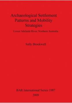 Archaeological Settlement Patterns and Mobility Strategies