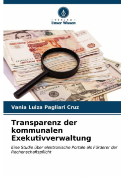 Transparenz der kommunalen Exekutivverwaltung
