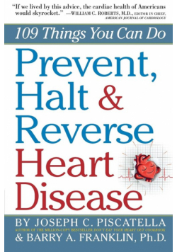 Prevent, Halt & Reverse Heart Disease