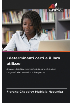 I determinanti certi e il loro utilizzo