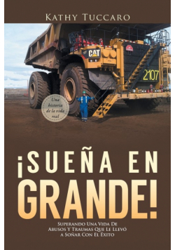 ¡Sueña en Grande!