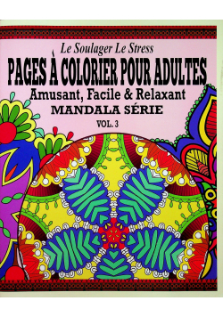 Le Soulager le stress Pages A Colorear Pour Adultes tom III