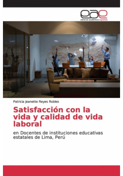 Satisfacción con la vida y calidad de vida laboral