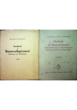 Handbuch Der Baumwollspinnerei Zellwollspinnerei tome I i II
