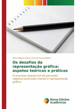 Os desafios da representação gráfica