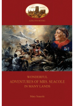 Wonderful Adventures of Mrs. Seacole in Many Lands