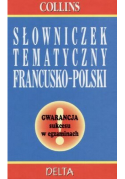 Słowniczek tematyczny francusko-polski Nowa