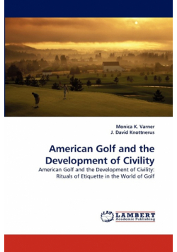 American Golf and the Development of Civility