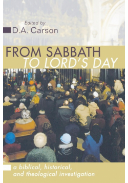 From Sabbath to Lord's Day