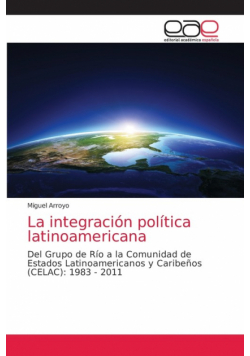 La integración política latinoamericana