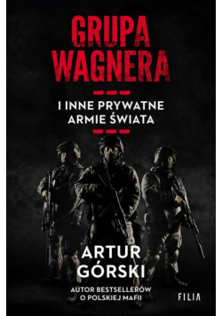 Grupa Wagnera i inne prywatne armie świata