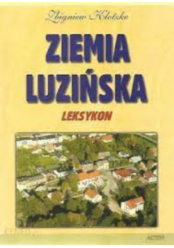 Ziemia luzińska Leksykon