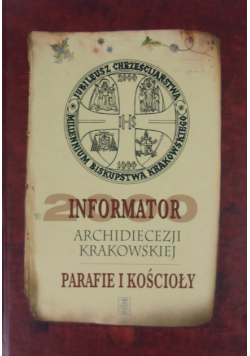Informator Archidiecezji Krakowskiej Parafie i Kościoły