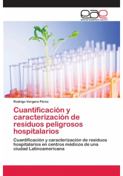 Cuantificación y caracterización de residuos peligrosos hospitalarios