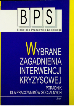 Wybrane zagadnienia interwencji kryzysowej