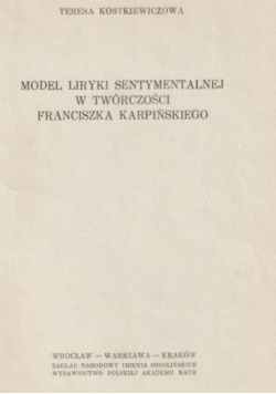 Model liryki sentymentalnej w twórczości Franciszka Karpińskiego